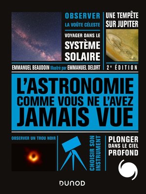 cover image of L'Astronomie comme vous ne l'avez jamais vue